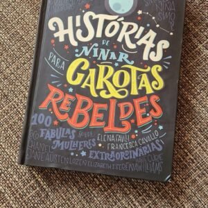 Histórias de Ninar para Garotas Rebeldes